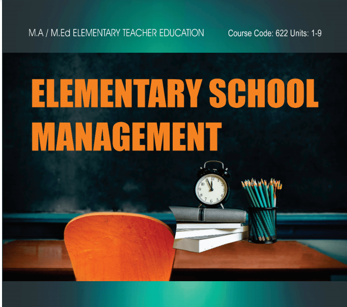 0622/ELEMENTARY SCHOOL MANAGEMENT AIOU B.ED Download Book