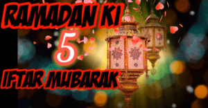 5th Iftar Mubarak Status Download Free