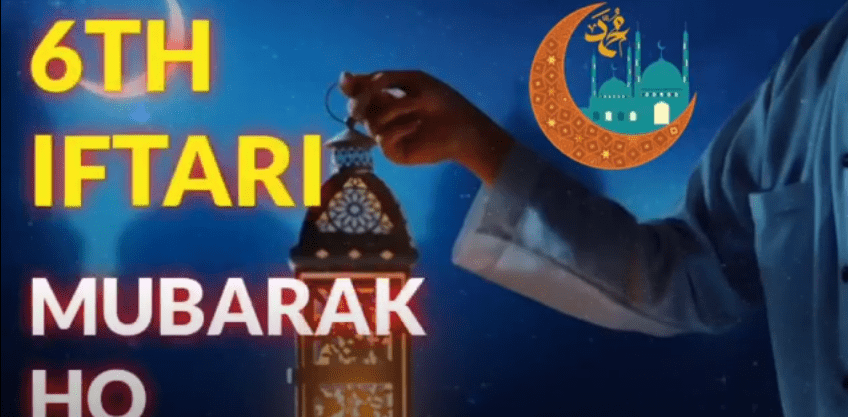 6th iftar Mubarak Status Download Free