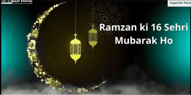 New Ramzan Ki 16th Sehri Mubarak Status Download