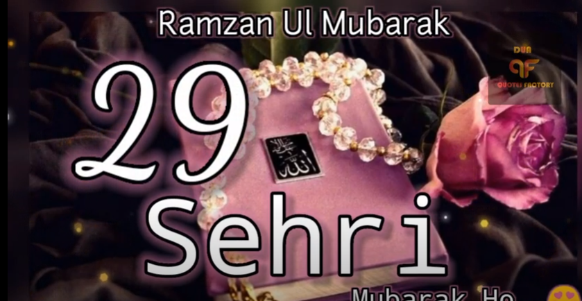 29 sehri Status Video Download