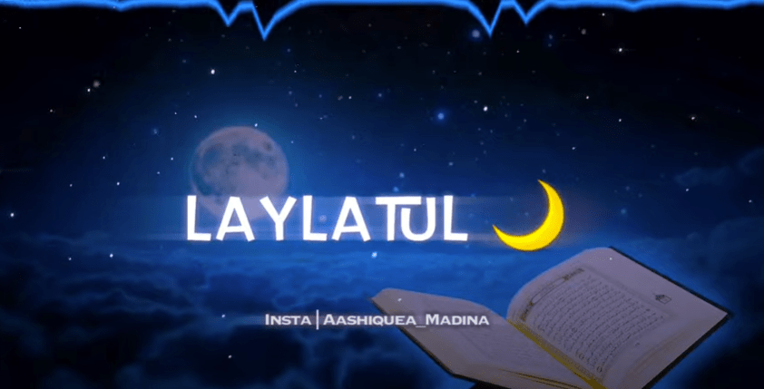 Laylatul Qadr Status Video Download