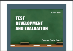 6462/TEST DEVELOPMENT AND EVALUATION AIOU B.ED Book Download