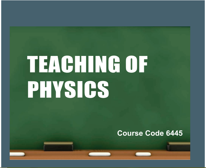 6445/TEACHING OF PHYSICS AIOU B.ED Book Download