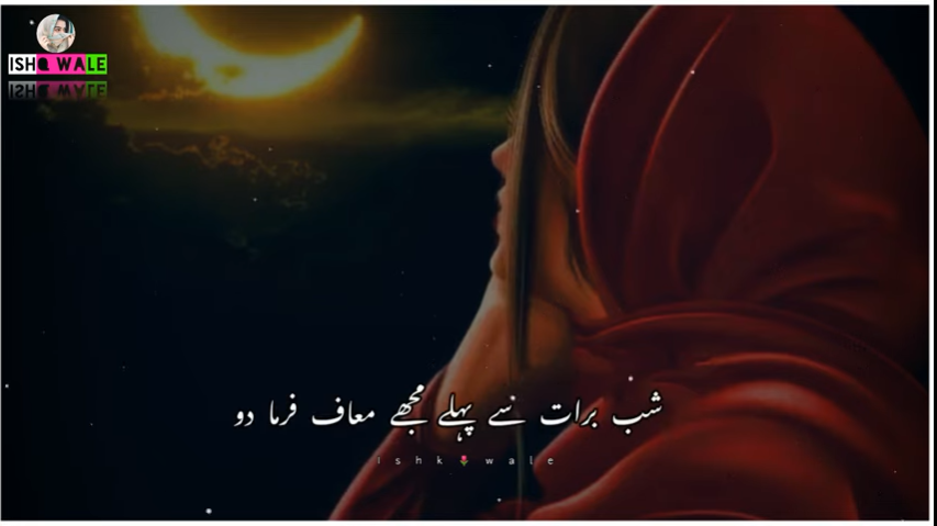 Forgiveness Before Shab -E-Bara Status Video Download