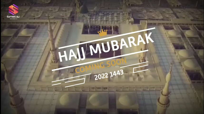 Hajj Coming Soon Whatsapp Status 2022