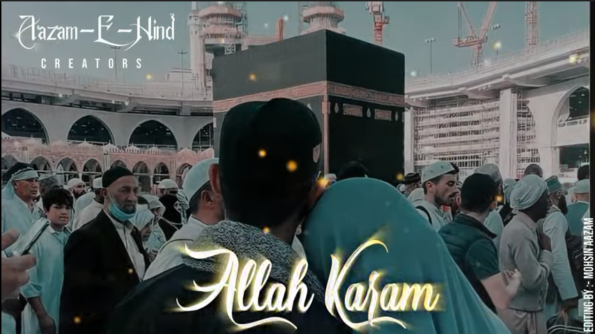Allah Karam Hajj New Naat Status 2022 Download