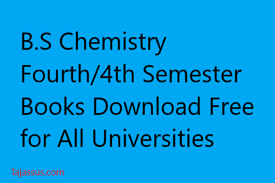 B.S Chemistry Fourth/4th Semester Books Download