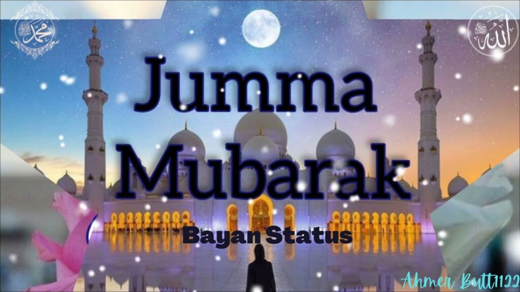 Jumma Mubarak Quran Whatsapp Status Video 2022 » TAJASSUS