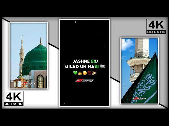 Eid Milad Un Nabi 2022 4k full screen Status Video