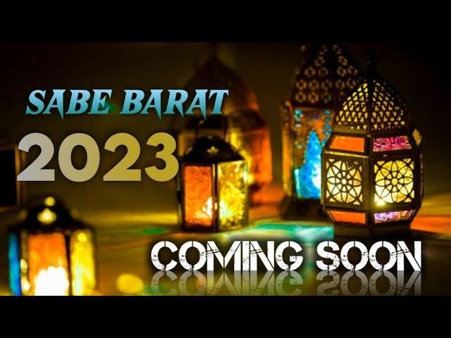 Coming Soon Shab e Barat 2023 Status Video Download