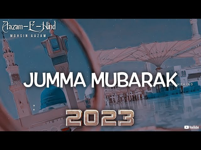 7th Jumma Mubarak Status in 2023 | Jumma Mubarak Status | Jumma Mubarak Whatsapp status