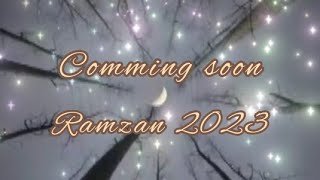 Ramzan Whatsapp Status 2023 | Best Ramzan Status Video 2023 | Ramzan MUBARAK Comming soon ramzan mubar 2023 whatsapp status video download free