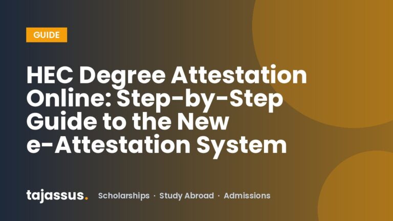 HEC Degree Attestation Online: Step-by-Step Guide to the New e-Attestation System